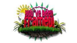 You've Been Framed!