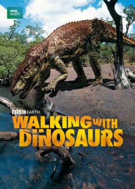 Walking with Dinosaurs