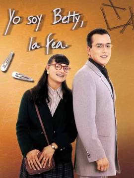 Yo soy Betty, la fea