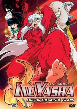 Inuyasha the Movie: Vol. 4 - Fire on the Mystic Island