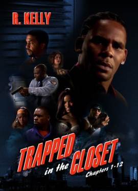 Trapped in the Closet: Chapters 1-12