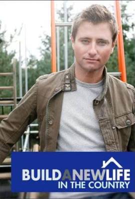 Build a New Life in the Country