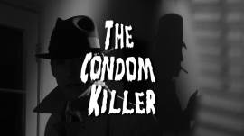 The Condom Killer