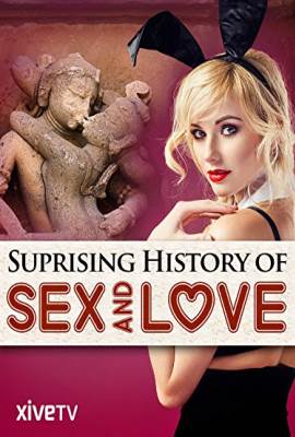 The Surprising History of Sex and Love