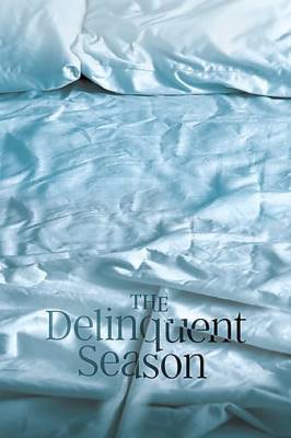 The Delinquent Season