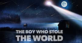 The Boy Who Stole the World