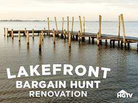 Lakefront Bargain Hunt Renovation