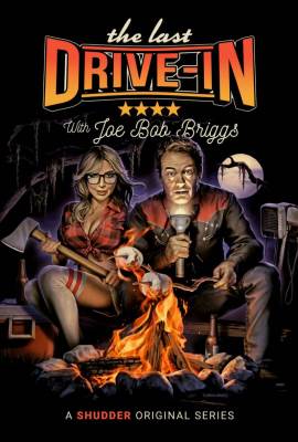 The Last Drive-In with Joe Bob Briggs