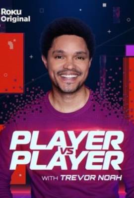 Player vs. Player with Trevor Noah