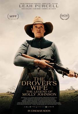The Drover's Wife: The Legend of Molly Johnson
