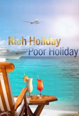Rich Holiday, Poor Holiday