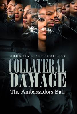 Collateral Damage - The Ambassadors Ball