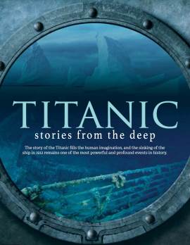Titanic: Stories from the Deep