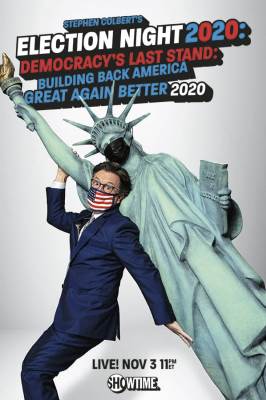Stephen Colbert's Election Night 2020: Democracy's Last Stand: Building Back America Great Again Bet