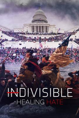 Indivisible: Healing Hate