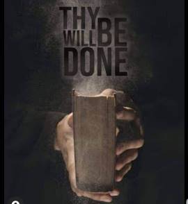 Thy Will Be Done