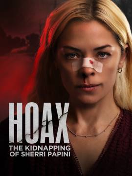 Hoax: The Kidnapping of Sherri Papini