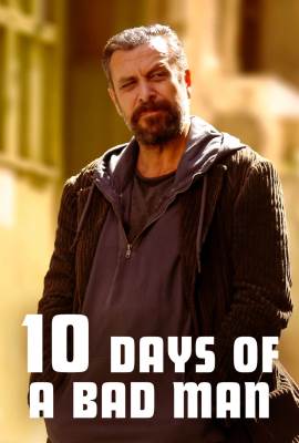10 Days of a Bad Man