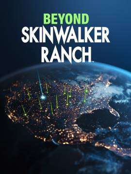 Beyond Skinwalker Ranch