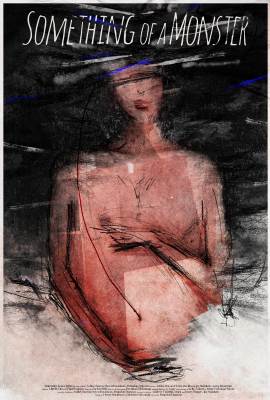 Something of a Monster