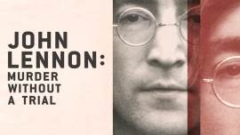 John Lennon: Murder Without a Trial