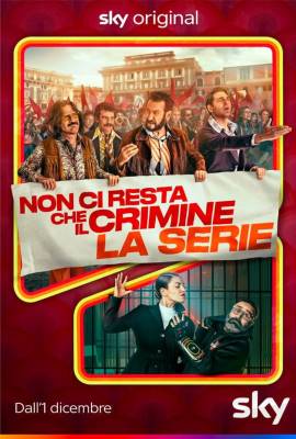 Non ci resta che il crimine - La serie