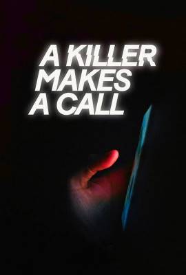 A Killer Makes a Call