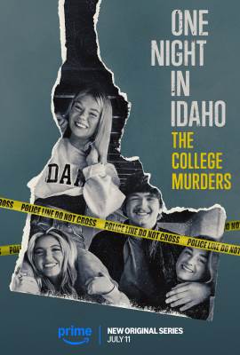 One Night in Idaho: The College Murders