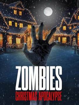 Zombies: Christmas Apocalypse