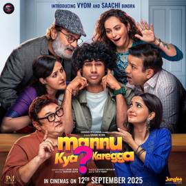 Mannu Kya Karegga