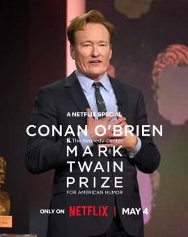 Conan O'Brien: The Kennedy Center Mark Twain Prize for American Humor