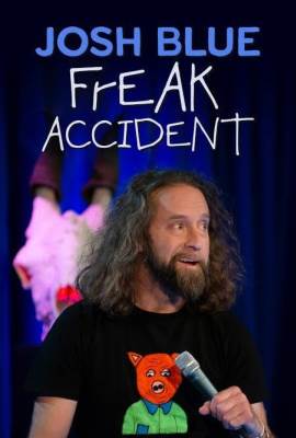 Josh Blue: Freak Accident