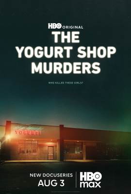 The Yogurt Shop Murders