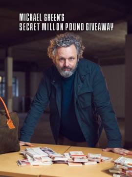Michael Sheen's Secret Million Pound Giveaway