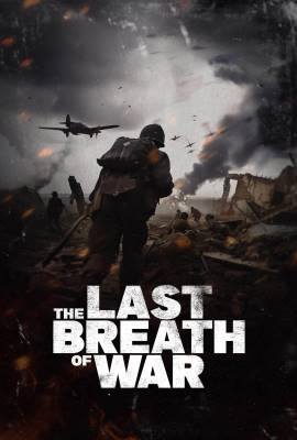 The Last Breath of War