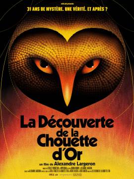 La découverte de la Chouette d'or
