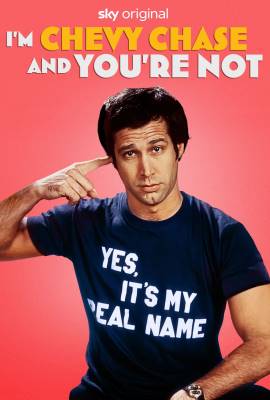 I'm Chevy Chase and You're Not