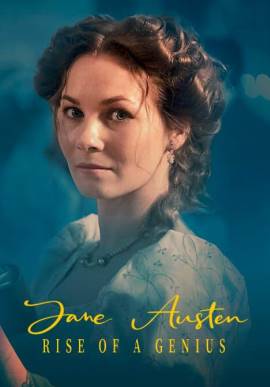 Jane Austen: Rise of a Genius