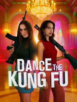 Dance the Kung Fu