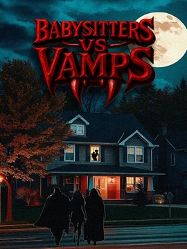 Babysitters Vs. Vamps