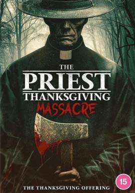 The Priest: Thanksgiving Massacre