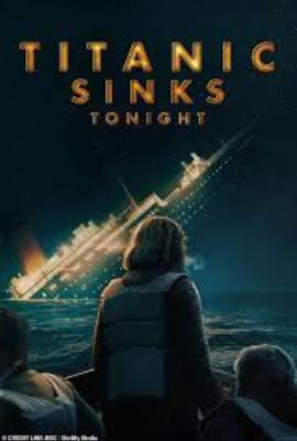 Titanic Sinks Tonight