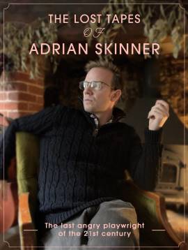 The Lost Tapes of Adrian Skinner