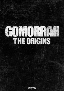 Gomorrah: The Origins