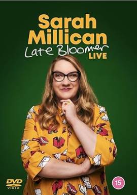 Sarah Millican: Late Bloomer Live