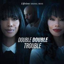 Double Double Trouble