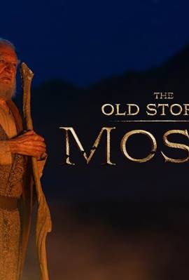 The Old Stories: Moses