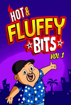 Hot & Fluffy Bits Vol 1