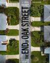 The End of Oak Street